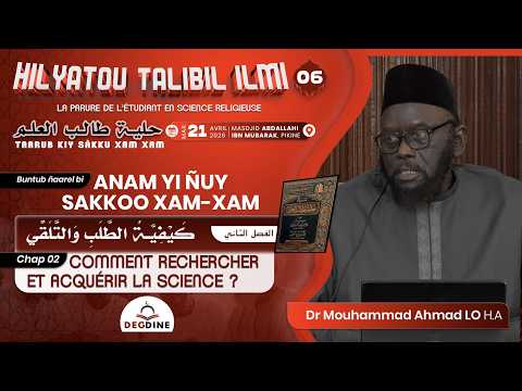 DIRECT Dr Mouhammad Ahmad LO Hilyatu Talibil'ilm | Taarub kiy sákku xam-xam 06 du 21 04 26 ...