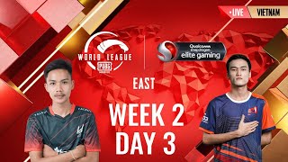 [VIET] W2D3 - PMWL EAST - Super Weekend | PUBG MOBILE World League Season Zero (2020)