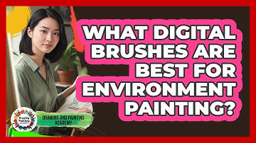 What Digital Brushes Are Best For Environment Painting? - Drawing and Painting Academy