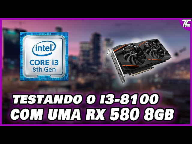 WE TESTED THE I3 8100 WITH AN RX 580 IN SEVERAL GAMES - YouTube