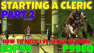 P99 EQ How to AUTO LEVEL SENSE HEADING / EverQuest Project 1999 Starting a CLERIC part 2