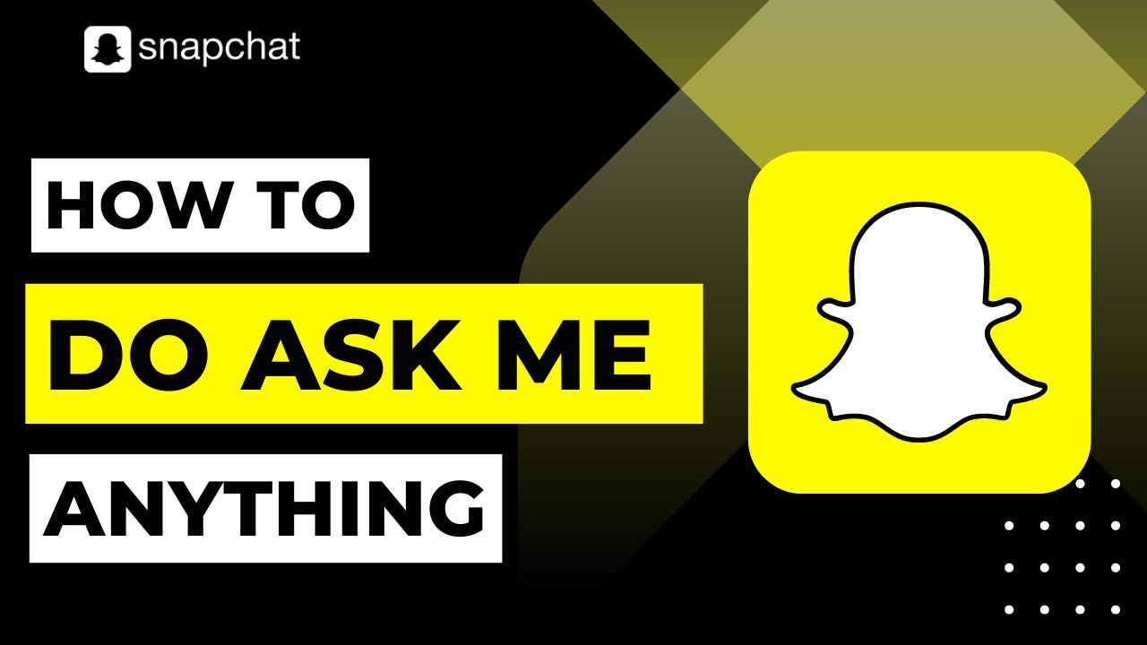 How to Do Ask Me Anything on Snapchat | 2023