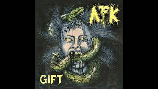 A.F.K - Gift [EP]