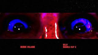 Belly - Heroic Villains (Official Visualizer)