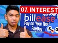 BILLEASE BEST EVER MOVE - 0% Interest up to P50K - Pay on Your Next Payday!