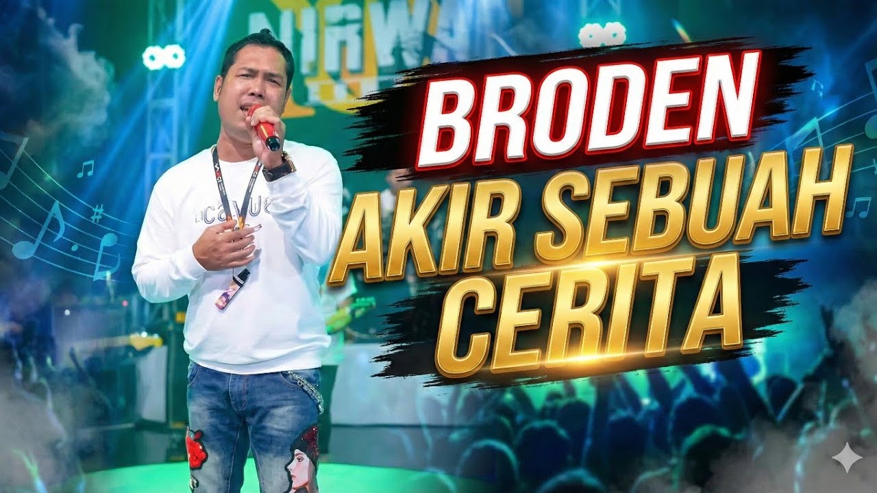 BRODEN - AKIR SEBUAH CERITA - New CALLISTA - DHEHAN Audio  - Karang Taruna BINA KARYA