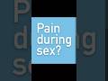 Top 5 Reasons Sex Is Painful (And What You Can Do!) #motivation #inspiration