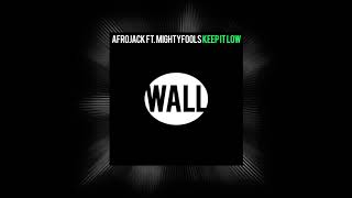 Watch Afrojack Keep It Low feat Mightyfools video