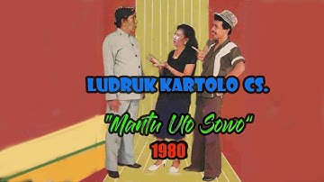 Ludruk Kartolo Cs. _ Mantu Ulo Sowo 1980 _ video version