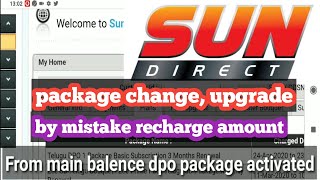SUN DIRECT | ResellerBuzz | web application | Packages change | upgrade | from main balance | screenshot 4