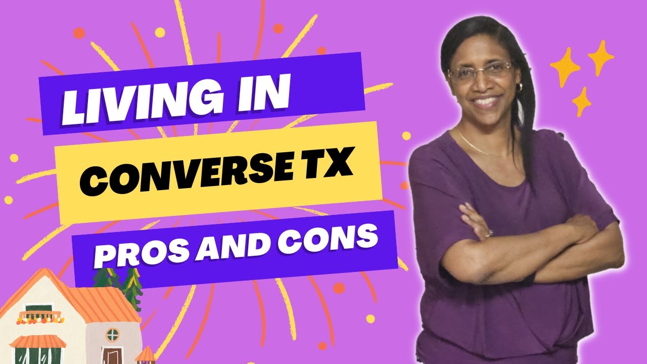 Living in Converse TX Pros and Cons San Antonio Texas Real Estate