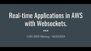 Building Real-time applications in AWS with WebSockets