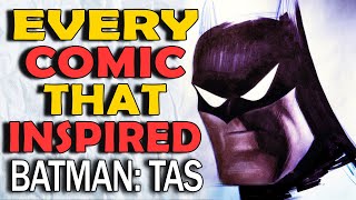 Every Comic Book That Inspired Batman: The Animated Series