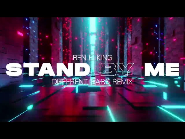 Ben E. King - Stand by me (TECHNO Remix by Different Ears) class=