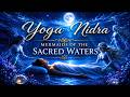 60. Yoga Nidra: Mermaids Of The Sacred Waters
