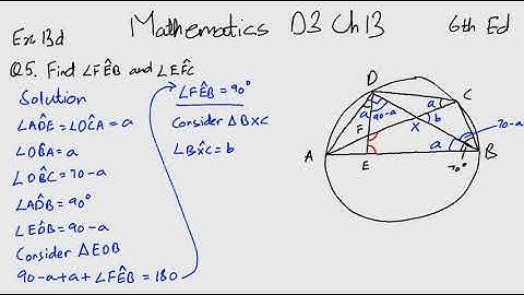 Geometrical Properties of Circles D3 Ch 13 6th Ed Part 5
