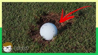 This happens when you hit your golf ball out of a divot