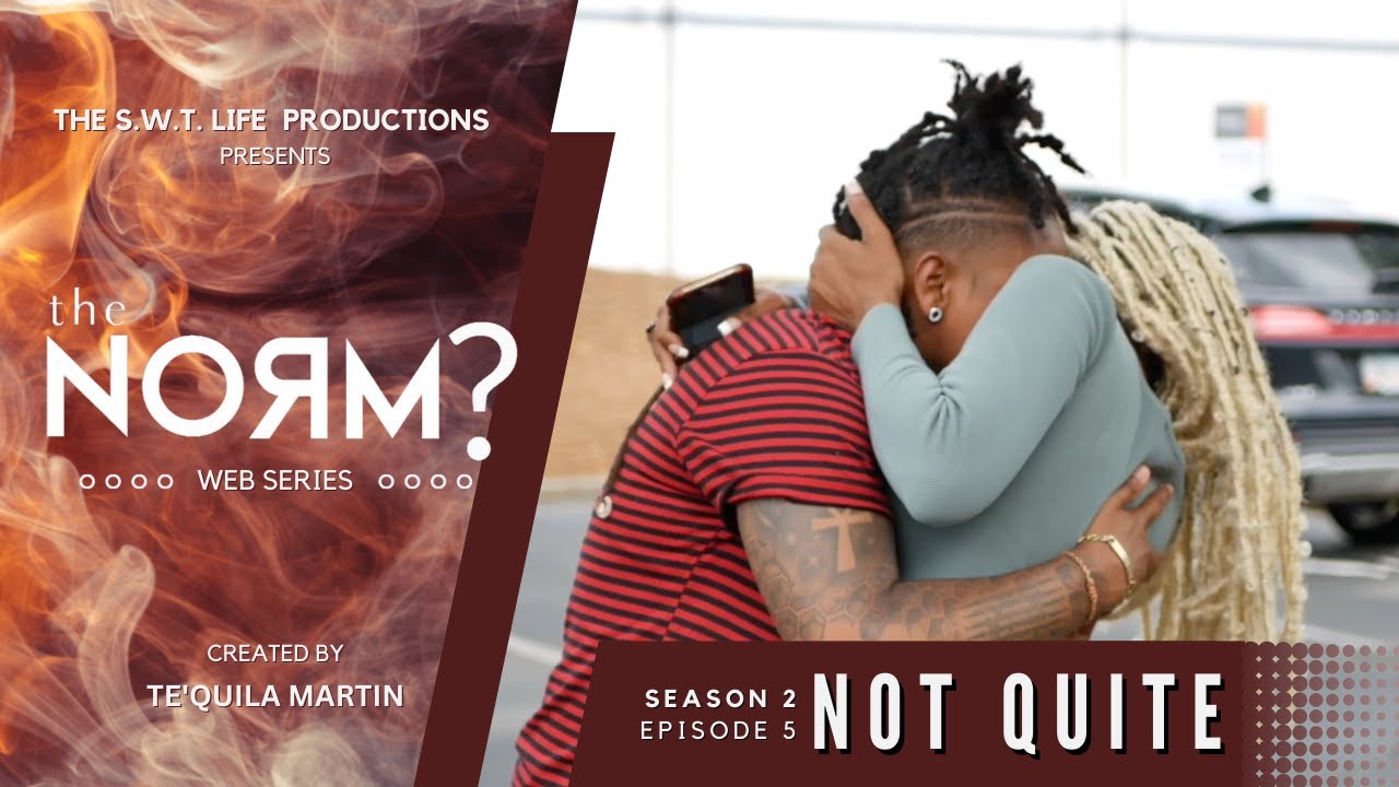 the Norm? "Not Quite" (Ep. 5)