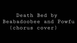 Death bed super short cover