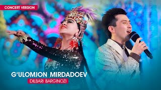 Гуломчон Мирдадоев - Дилбари баргинози (Консерт, 2021) / G'ulomjon Mirdadoev - Dilbari barginozi