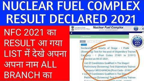 nfc result declared 2021 all branch stipendiary trainee | nuclear fuel complex results list