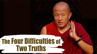 The Four Difficulties of Two Truths ‒ Dzongsar Khyentse Rinpoche | 二諦的四個難處 ‒ 宗薩欽哲仁波切