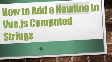 How to Add a Newline in Vue.js Computed Strings