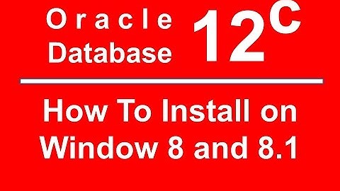 Oracle SQL PLSQL 12C Tutorial 1   How to Install Oracle Database 12c on Window 8 and 8 1