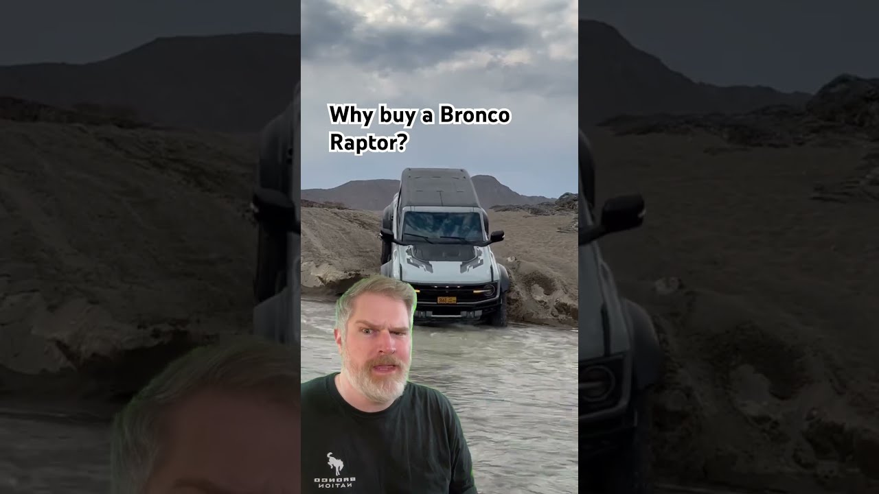 Reasons To Buy A Bronco Raptor Offroad Ford Overlanding Outdoors