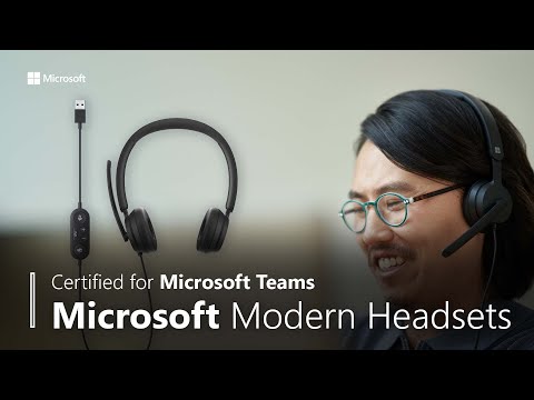 Microsoft Modern Headsets: Certified for Microsoft Teams