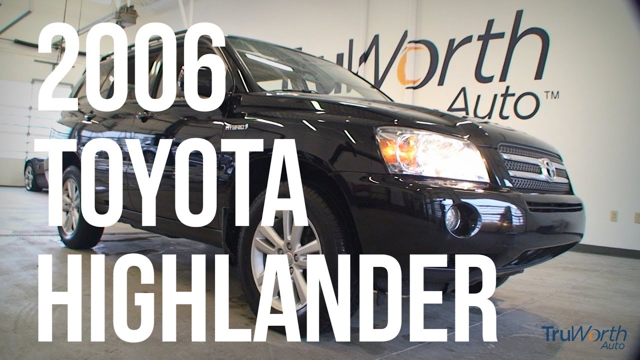 2006 Toyota Highlander - TruWorth Auto