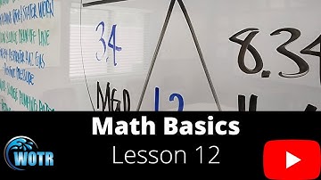 WOTR Math Basics Lesson 12