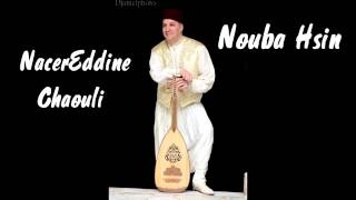 Nacereddine Chaouli - Nouba Hsin