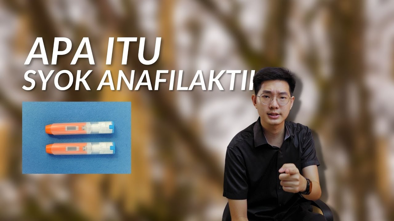 APA ITU SYOK ANAFILAKTIK ?