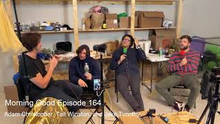 Morning Good Podcast [Winkin' at Cafe Risqué - Episode 164]