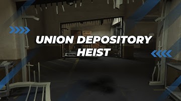 ESX / QB - Union Depository Heist