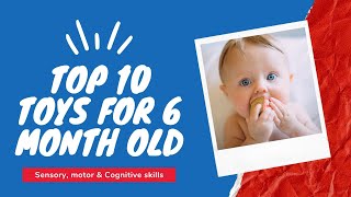 Best 10 toys for 6 month baby 2020 | For cognitive and motor development