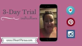 3 Day Trial Instructions Plexus