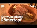 Kochen im Römertopf - einfache und leckere Rezepte aus dem Ofen | freizeit | BR