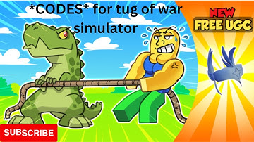 *CODES* for tug of war simulator