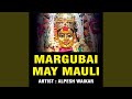 MARGUBAI MAY MAULI