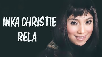 Rela - Inka Christie (Lirik)