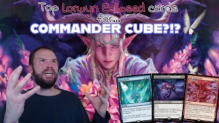 The BEST Lorwyn Eclipsed Cards for COMMANDER CUBE!
