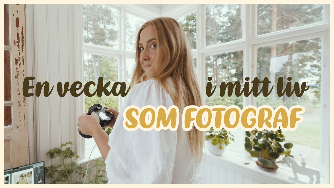 En vecka i mitt liv som FOTOGRAF – vad tjänar jag pengar på? 💸 📷