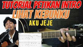 (Tutorial Gitar) Lihat Kebunku taman bunga– Aku Jeje | Intro/Outro + Tab, Cepat & Mudah