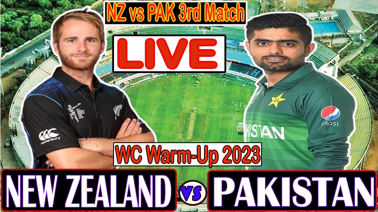 LIVE PAKISTAN vs NEW ZEALAND Today live cricket match PAK vs NZ 3RD WARM UP MATCH LIVE 