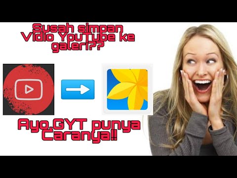 CARA SIMPAN VIDIO YOUTUBE KE GALERI |2020 - YouTube