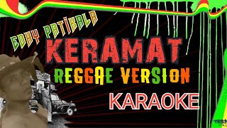 KERAMAT Karaoke 🎙️Reggae Version Cover Fahmi Aziz (Cipt:H.Rhoma Irama