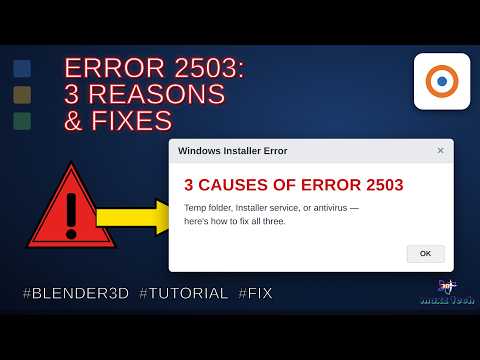 Blender Install Error 2503? Here's the FULL Fix (Windows 10/11)