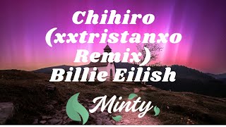 Billie Eilish - Chihiro (xxtristanxo remix)